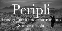 Peripli. Topografia di uno smarrimento