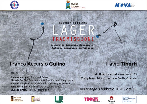 LAGER II. TRASMISSIONI. OPERE DI FRANCO ACCURSIO GULINO E FLAVIO TIBERTI