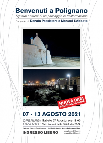 Benvenuti a Polignano - Sguardi notturni di un paesaggio in trasformazione Benvenuti a Polignano - Sguardi notturni di un paesaggio in trasformazione