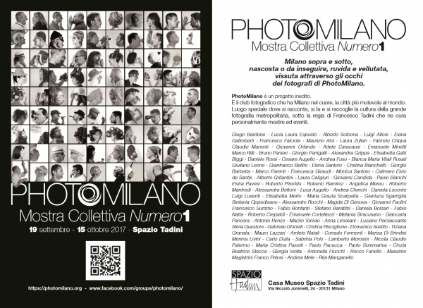 �Collettiva N1:Milano attraverso gli occhi di PhotoMilano" e  �Milano del Gruppo �66 e la Fotografia di documento a Milano� 